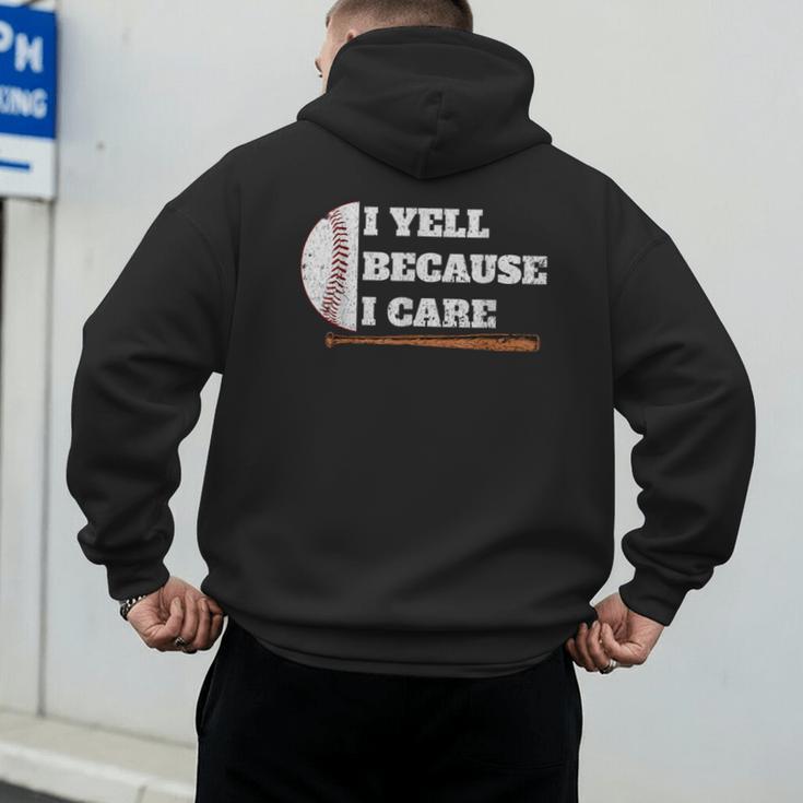 Baseball Fans I Yell Because I Care Baseball Daddys Men's Hoodie Back Print Baseball Fans I Yell Because I Care Baseball Daddys Men's Hoodie Back Print