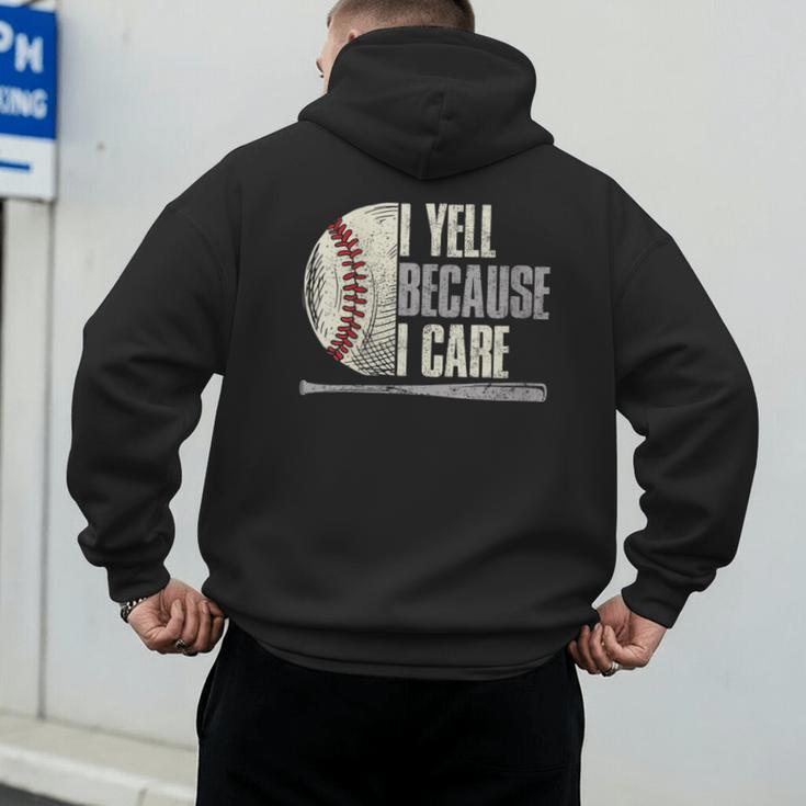 Baseball I Yell Because I Care Baseball Dads Birthday Men's Hoodie Back Print Baseball I Yell Because I Care Baseball Dads Birthday Men's Hoodie Back Print