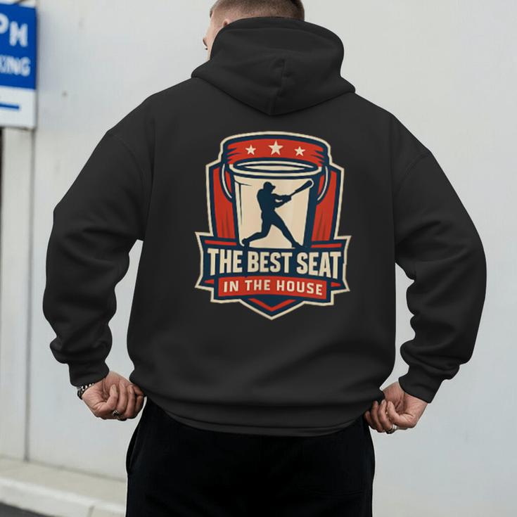 The Best Seat In The House Bucket Dad Baseball Dad Men's Hoodie Back Print The Best Seat In The House Bucket Dad Baseball Dad Men's Hoodie Back Print