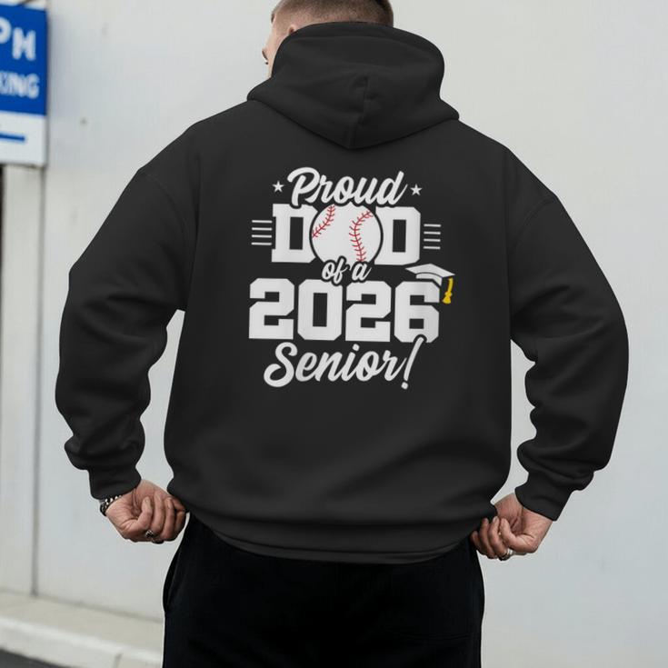 Class Of 2026 Senior Year Baseball Dad Senior 2026 Men's Hoodie Back Print Class Of 2026 Senior Year Baseball Dad Senior 2026 Men's Hoodie Back Print