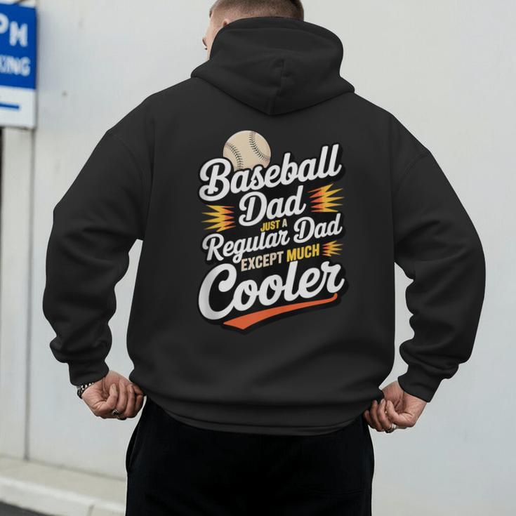 Cool Baseball Dad Saying For Sports Loving Dads Men's Hoodie Back Print Cool Baseball Dad Saying For Sports Loving Dads Men's Hoodie Back Print