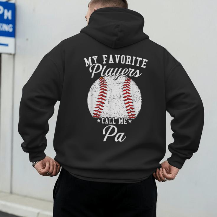 My Favorite Baseball Player Calls Me Pa Baseball Dads Men's Hoodie Back Print My Favorite Baseball Player Calls Me Pa Baseball Dads Men's Hoodie Back Print