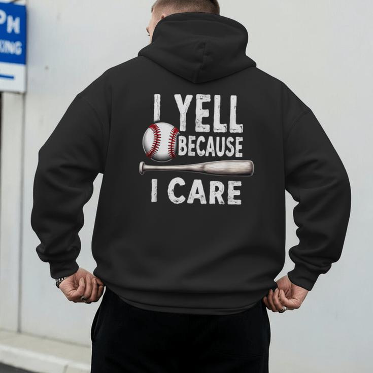 Humor Baseball Dad I Yell Because I Care Men's Hoodie Back Print