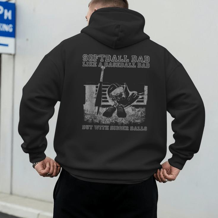 Softball Dad Like a Baseball Dad But With Bigger Balls Men's Hoodie Back Print Softball Dad Like a Baseball Dad But With Bigger Balls Men's Hoodie Back Print