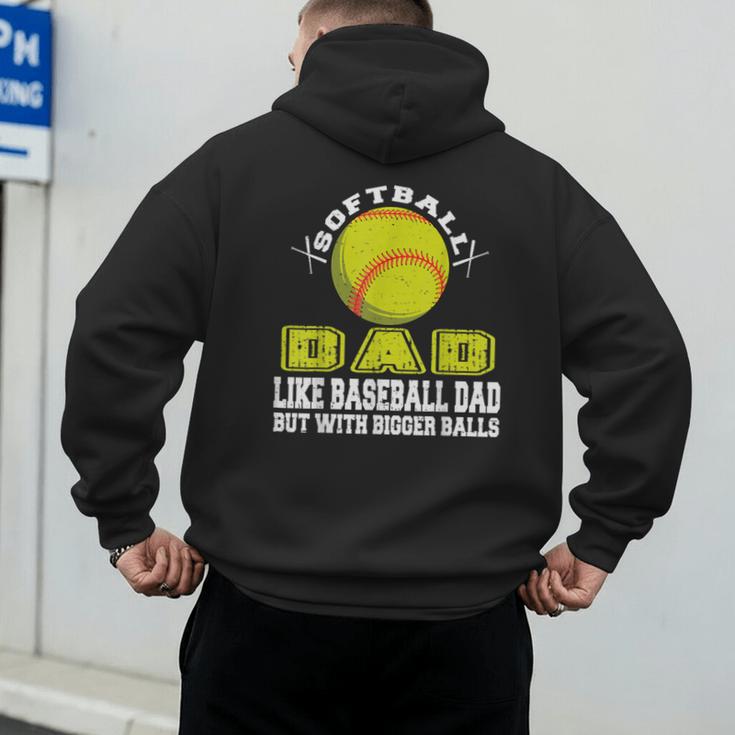 Softball Dad Like A Baseball Dad Softball Father's Day Men's Hoodie Back Print Softball Dad Like A Baseball Dad Softball Father's Day Men's Hoodie Back Print