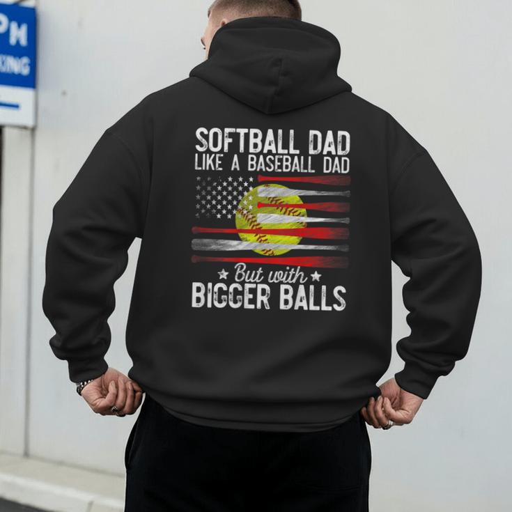 Softball Dad Just Like A Baseball Dad But With Bigger Back Men's Hoodie Back Print Softball Dad Just Like A Baseball Dad But With Bigger Back Men's Hoodie Back Print