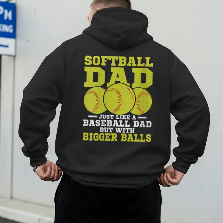 Softball Dad Just Like A Baseball Dad Team Men's Hoodie Back Print Softball Dad Just Like A Baseball Dad Team Men's Hoodie Back Print