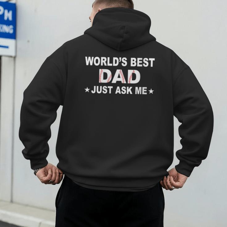 World's Best Dad Just Ask Me Baseball Dad Father's Day Men's Hoodie Back Print