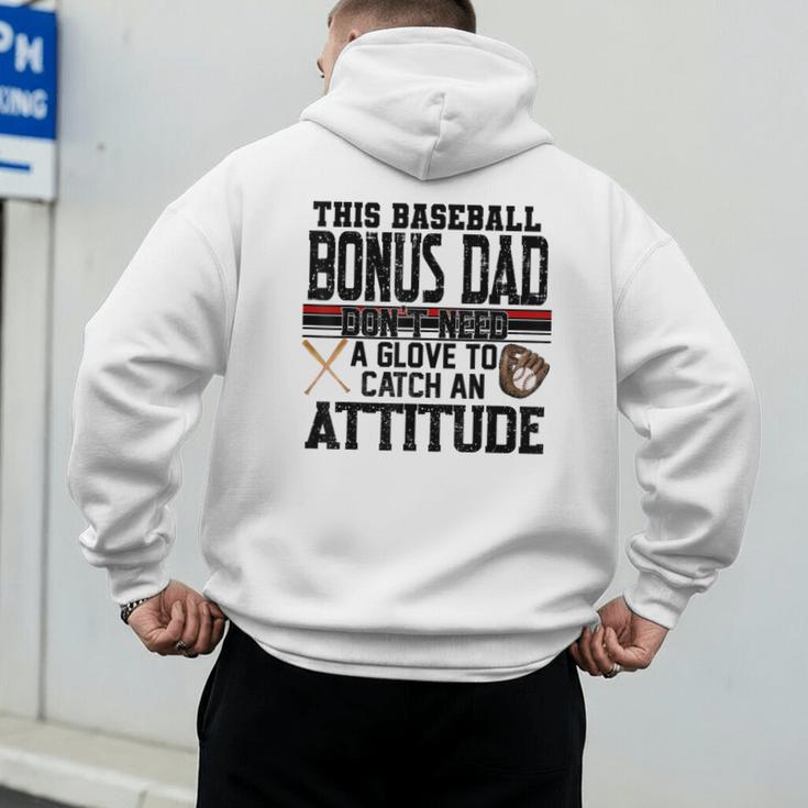 This Baseball Dad Don’t Need A Glove To Catch An Attitude Men's Hoodie Back Print This Baseball Dad Don’t Need A Glove To Catch An Attitude Men's Hoodie Back Print