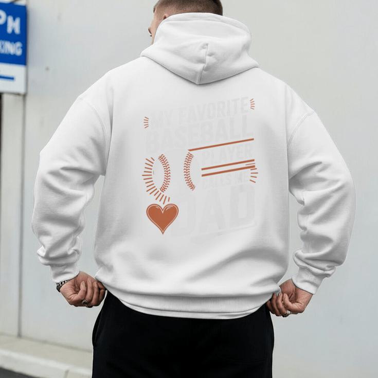 Baseball Dad My Favorite Baseball Player Calls Me Dad Premium Men's Hoodie Back Print