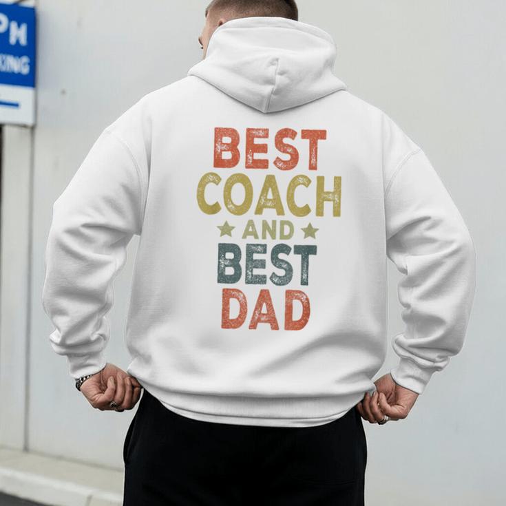 Baseball Dad For Men Vintage Best Coach And Best Dad Men's Hoodie Back Print Baseball Dad For Men Vintage Best Coach And Best Dad Men's Hoodie Back Print