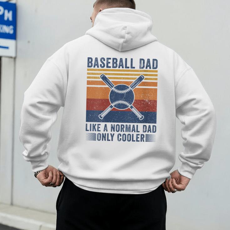 Baseball Dad Like A Normal Dad Only Cooler Men's Hoodie Back Print Baseball Dad Like A Normal Dad Only Cooler Men's Hoodie Back Print