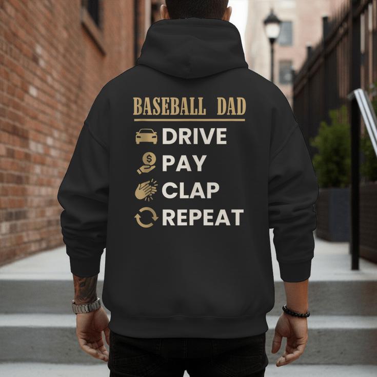 Baseball Dad Drive Pay Clap Repeat Father's Day Men's Hoodie Back Print