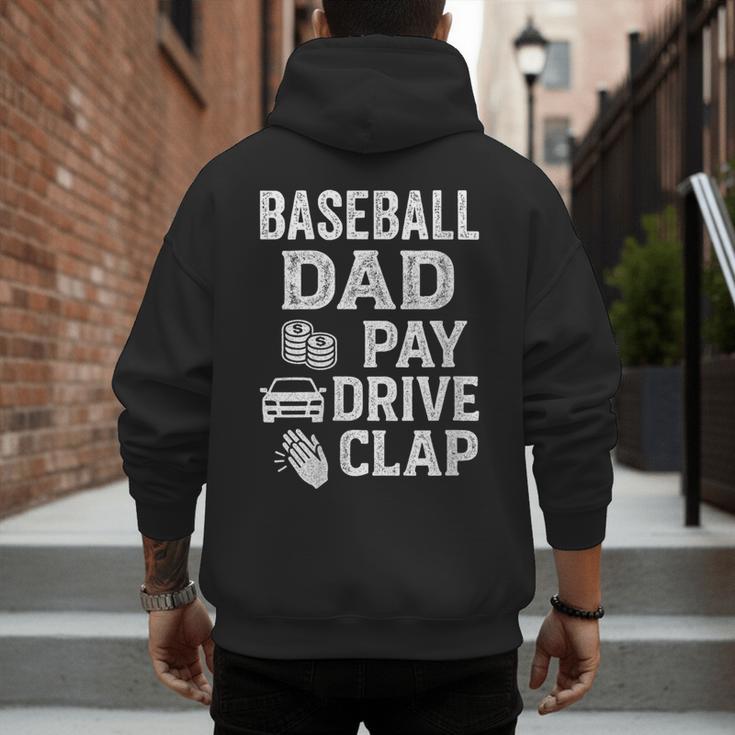 Baseball Dad Pay Drive Clap Dad Duties Fathers Day Men's Hoodie Back Print Baseball Dad Pay Drive Clap Dad Duties Fathers Day Men's Hoodie Back Print