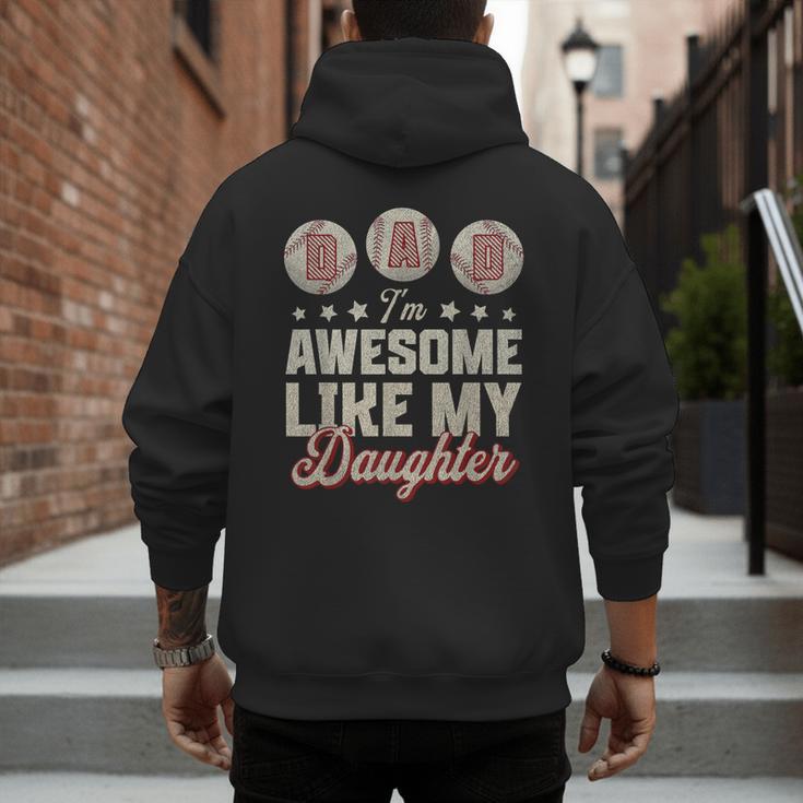 Father's Day Baseball Dad I'm Awesome Just Like My Daughter Men's Hoodie Back Print