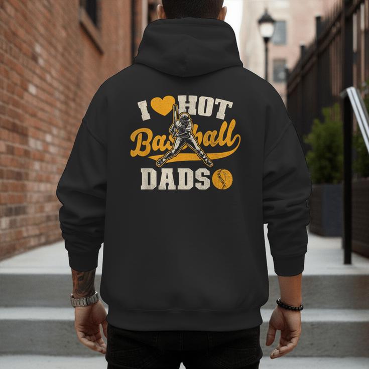 I Love Hot Baseball Dads Baseball Lovers Players Men's Hoodie Back Print I Love Hot Baseball Dads Baseball Lovers Players Men's Hoodie Back Print