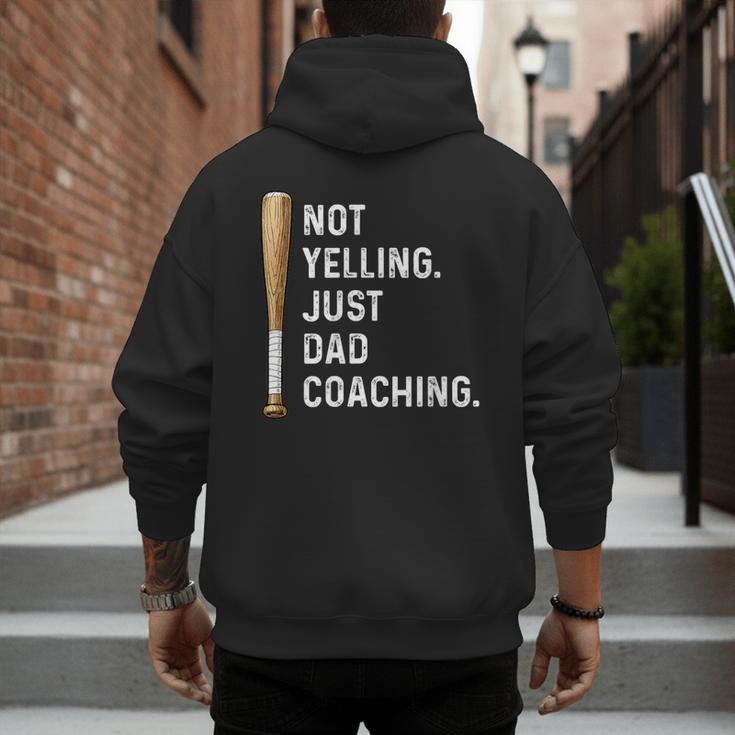 Not Yelling Just Dad Coaching Baseball Dad Coach Kid Boy Son Men's Hoodie Back Print