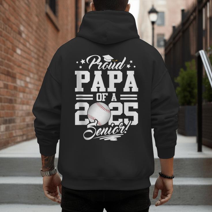 Proud Papa Of A 2025 Senior Graduate Baseball Dad Men's Hoodie Back Print Proud Papa Of A 2025 Senior Graduate Baseball Dad Men's Hoodie Back Print
