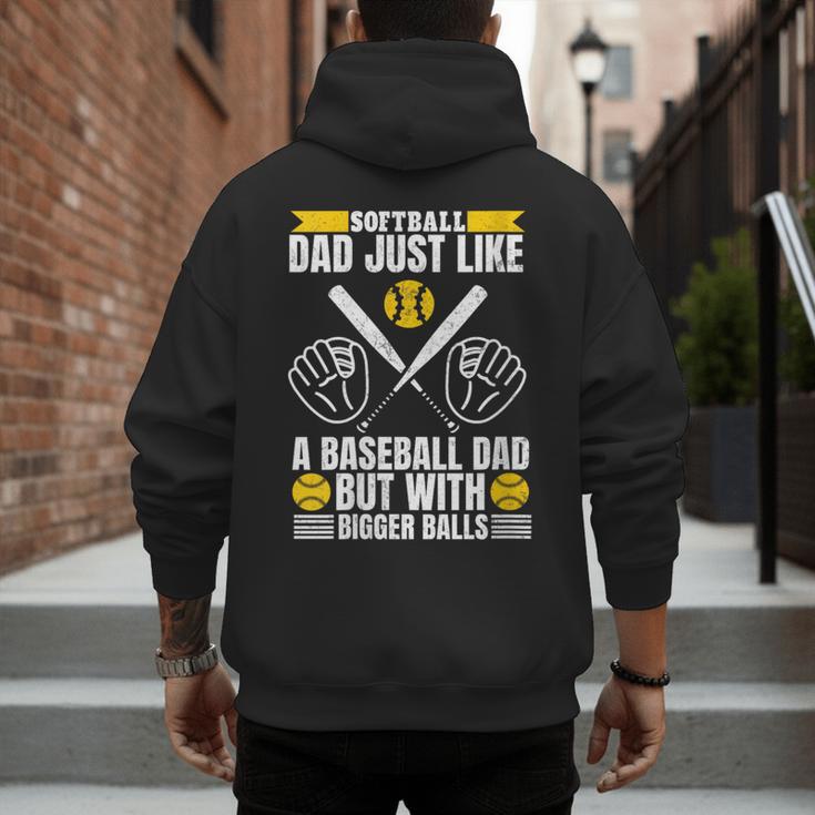 Softball Dad Like a Baseball Dad With Bigger Balls Softball Men's Hoodie Back Print Softball Dad Like a Baseball Dad With Bigger Balls Softball Men's Hoodie Back Print