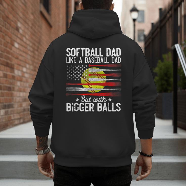 Softball Dad Just Like A Baseball Dad But With Bigger Balls Men's Hoodie Back Print Softball Dad Just Like A Baseball Dad But With Bigger Balls Men's Hoodie Back Print