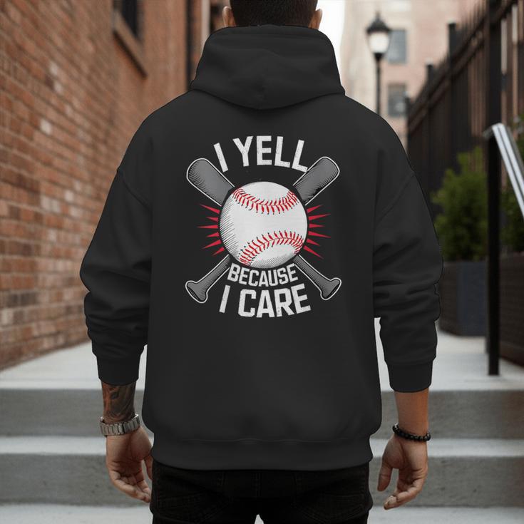 I Yell Because I Care Baseball Coach Baseball Dad Fan Men's Hoodie Back Print I Yell Because I Care Baseball Coach Baseball Dad Fan Men's Hoodie Back Print