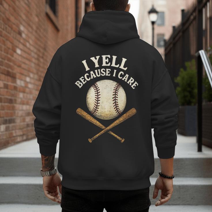 I Yell Because I Care Baseball Dad Coach Men's Hoodie Back Print