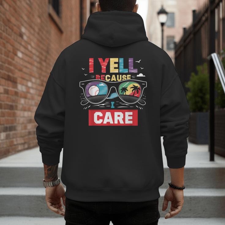 I Yell Because I Care Baseball Dad Father's Day Boys Summer Men's Hoodie Back Print