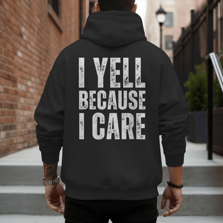 I Yell Because I Care Baseball Dads Men's Hoodie Back Print I Yell Because I Care Baseball Dads Men's Hoodie Back Print