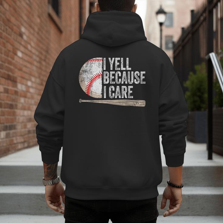 I Yell Because I Care Baseball Fan Humor Baseball Dads Men's Hoodie Back Print