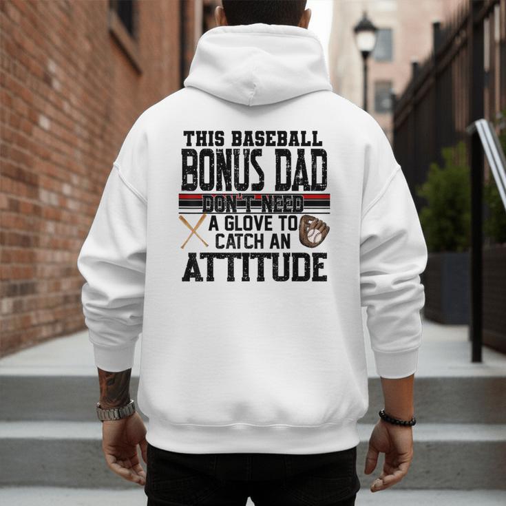 This Baseball Dad Don’t Need A Glove To Catch An Attitude Men's Hoodie Back Print This Baseball Dad Don’t Need A Glove To Catch An Attitude Men's Hoodie Back Print
