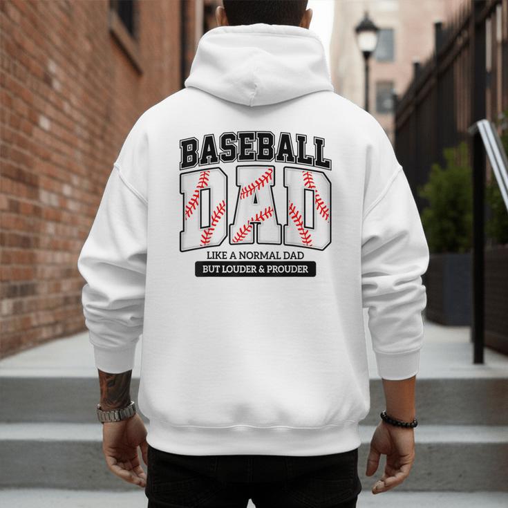 Baseball Dad Like Normal Dad But Louder Prouder Father Day Men's Hoodie Back Print Baseball Dad Like Normal Dad But Louder Prouder Father Day Men's Hoodie Back Print