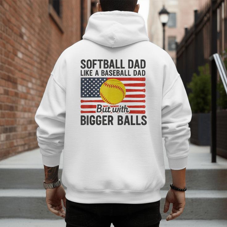 Softball Dad Like Baseball Dad But With Bigger Balls Men's Hoodie Back Print Softball Dad Like Baseball Dad But With Bigger Balls Men's Hoodie Back Print