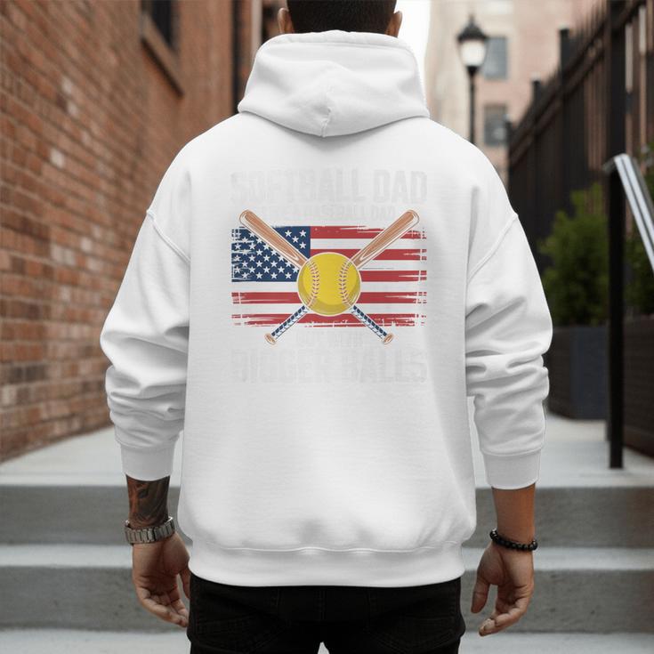 Softball Dad Like A Baseball Dad With Bigger Balls Sport Dad Premium Men's Hoodie Back Print
