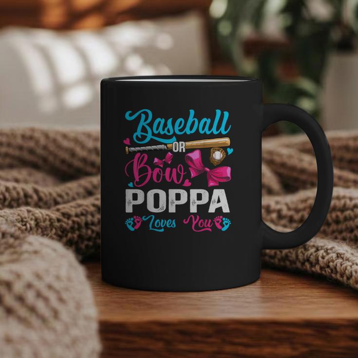 Baseball Or Bows Poppa Loves You Gender Reveal Graphic Print Coffee Mug