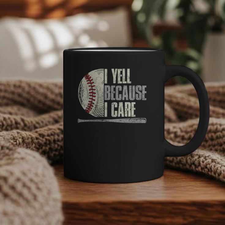 Baseball I Yell Because I Care Baseball Dads Birthday Graphic Print Coffee Mug