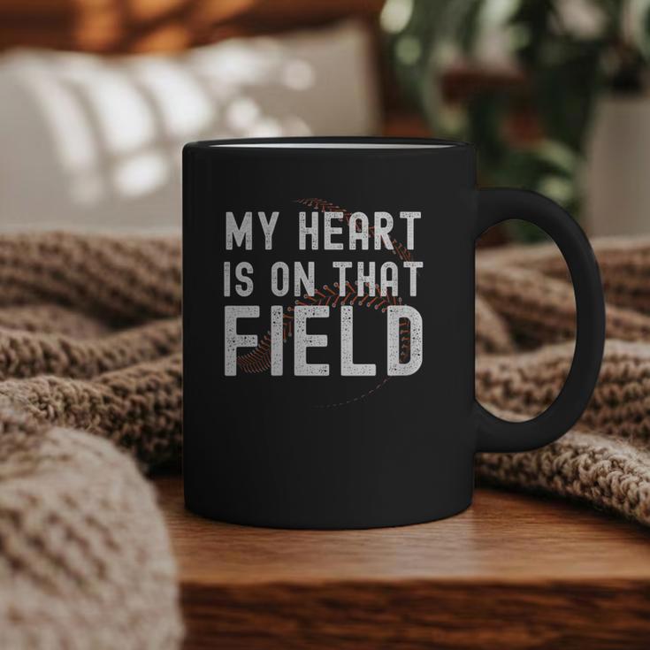 My Heart Is On That Field Baseball Softball Dad Father Graphic Print Coffee Mug