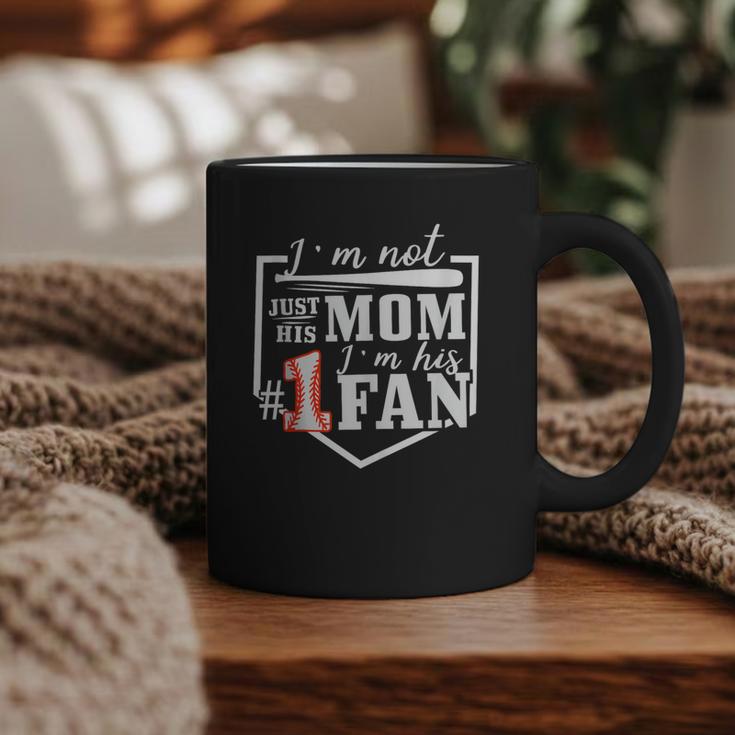 I'm Not Just His Mom I'm His One Fan Proud Baseball Mom Graphic Print Coffee Mug