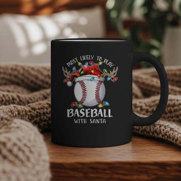 Most Likely To Play Baseball With Santa Christmas Xmas Graphic Print Coffee Mug