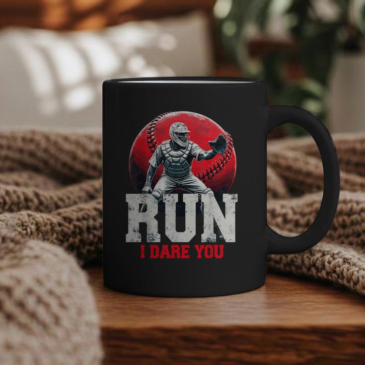 Run I Dare You Baseball Ball Player Catcher Coach Tee Graphic Print Coffee Mug
