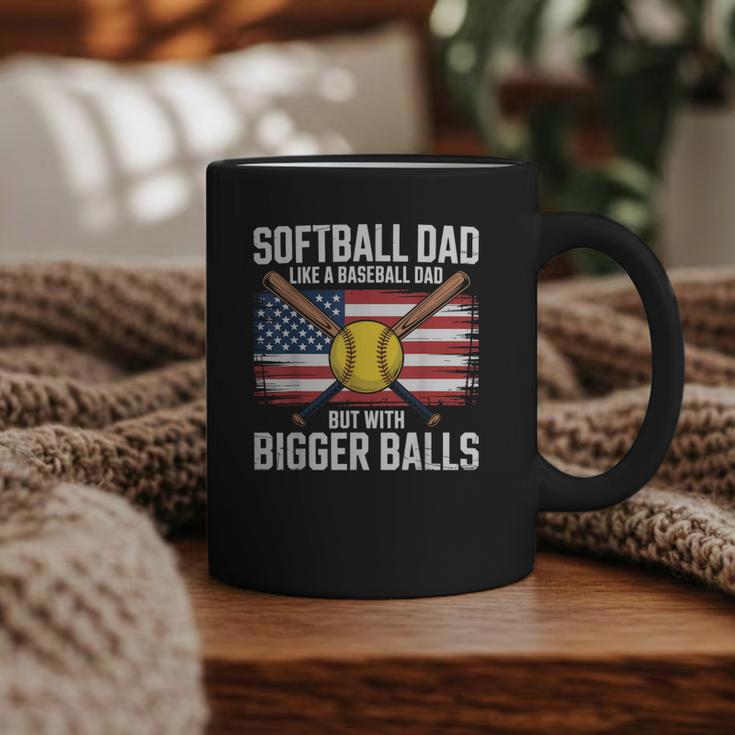 Softball Dad Like A Baseball Dad With Bigger Balls Sport Dad Graphic Print Coffee Mug
