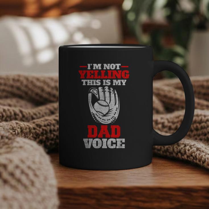 Vintage I'm Not Yelling This Is My Baseball Dad Voice Graphic Print Coffee Mug