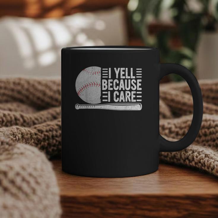 I Yell Because I Care Baseball Dads T-Shirt Graphic Print Coffee Mug