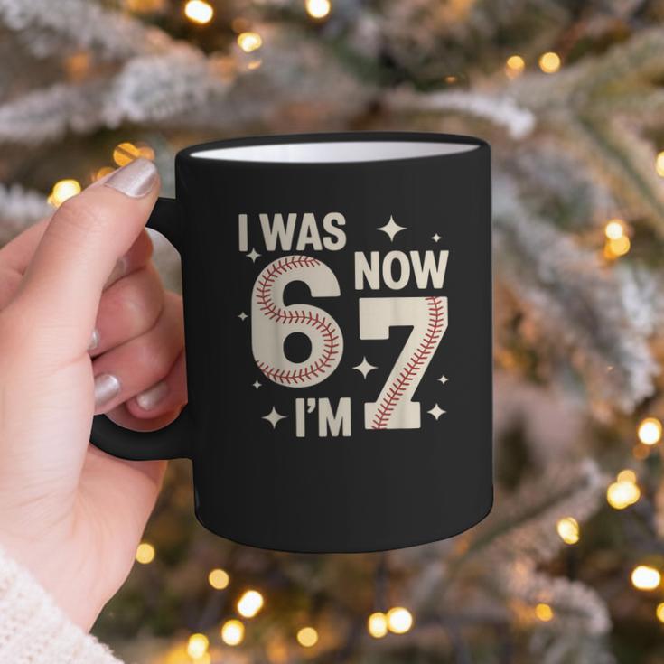 Baseball 7th Birthday 6 7 Years Old I Was 6 Now I'm 7 Graphic Print Coffee Mug Baseball 7th Birthday 6 7 Years Old I Was 6 Now I'm 7 Graphic Print Coffee Mug