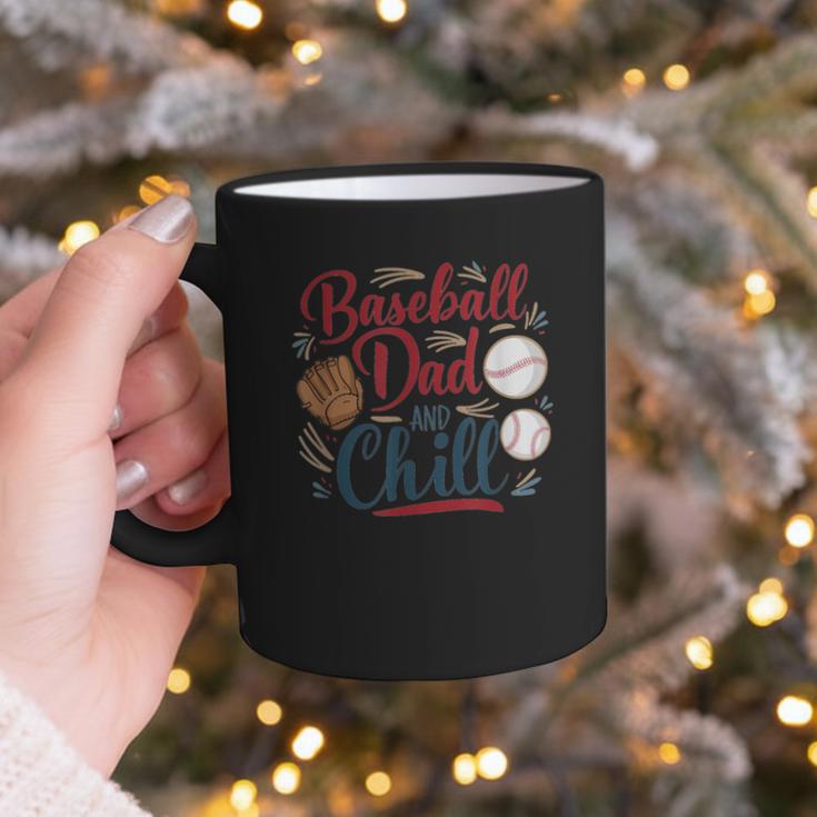 Baseball Dad And Chill Funny For Baseball Lovers Graphic Print Coffee Mug Baseball Dad And Chill Funny For Baseball Lovers Graphic Print Coffee Mug