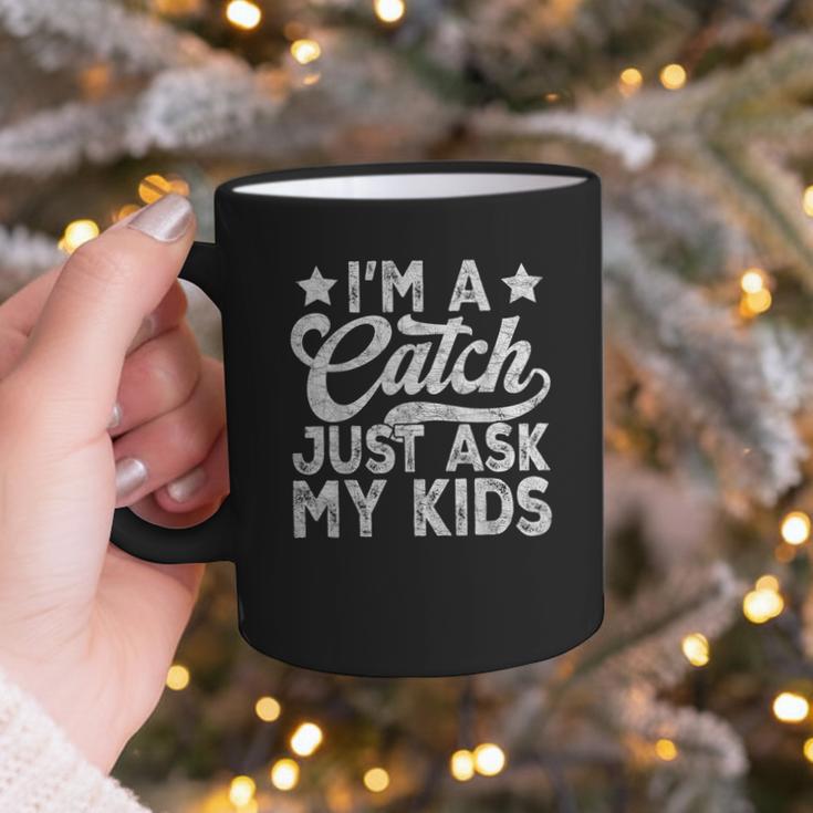 Baseball Dad For Men Vintage I'm A Catch Just Ask My Kids Graphic Print Coffee Mug Baseball Dad For Men Vintage I'm A Catch Just Ask My Kids Graphic Print Coffee Mug