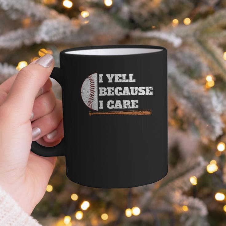 Baseball Fans I Yell Because I Care Baseball Daddys Graphic Print Coffee Mug Baseball Fans I Yell Because I Care Baseball Daddys Graphic Print Coffee Mug