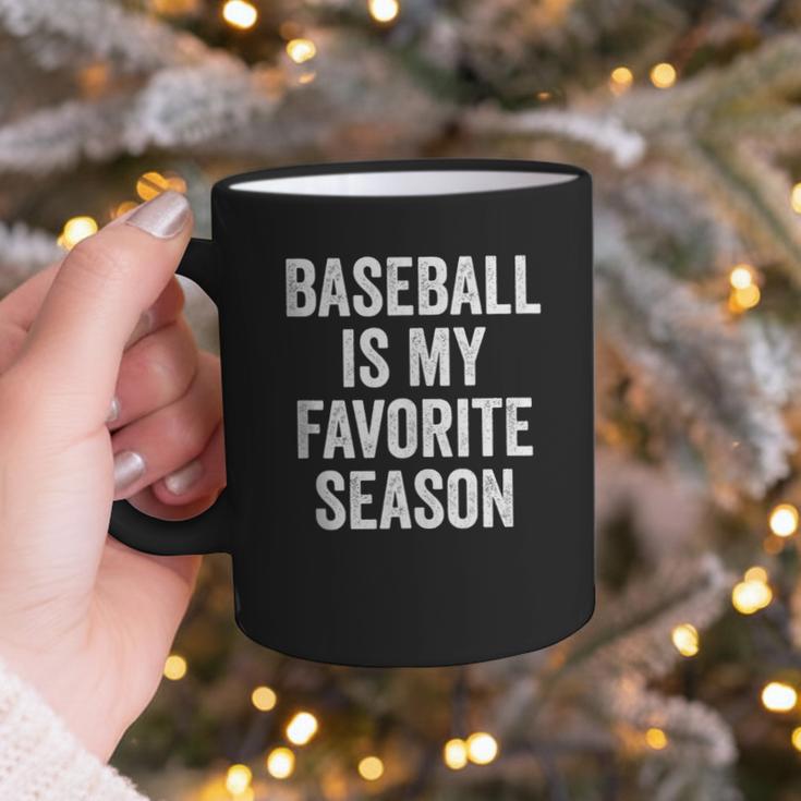 Baseball Is My Favorite Season Baseball Player Graphic Print Coffee Mug Baseball Is My Favorite Season Baseball Player Graphic Print Coffee Mug