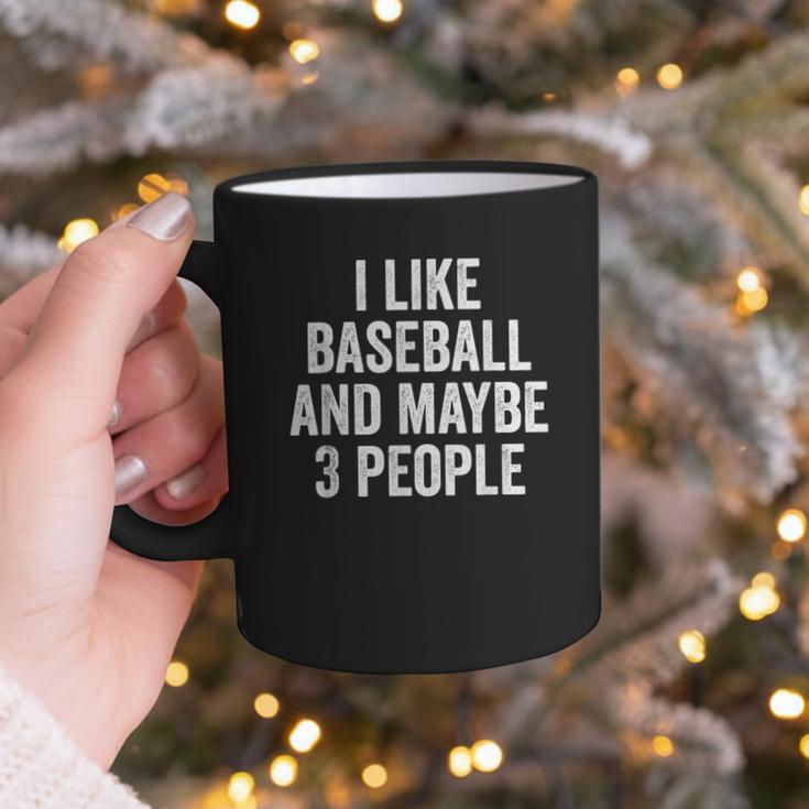 I Like Baseball And Maybe 3 People Baseball Player Graphic Print Coffee Mug