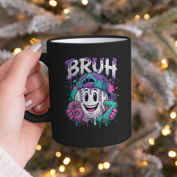 Bruh 67 Baseball Drip Boys Kids Six Seven Meme 6-7 Dripping Graphic Print Coffee Mug Bruh 67 Baseball Drip Boys Kids Six Seven Meme 6-7 Dripping Graphic Print Coffee Mug