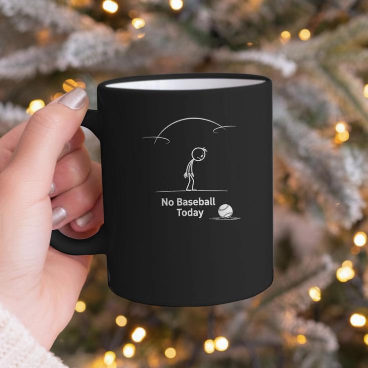 Game Day No Baseball Today Graphic Print Coffee Mug
